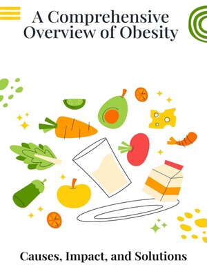 cover image of A Comprehensive Overview of Obesity